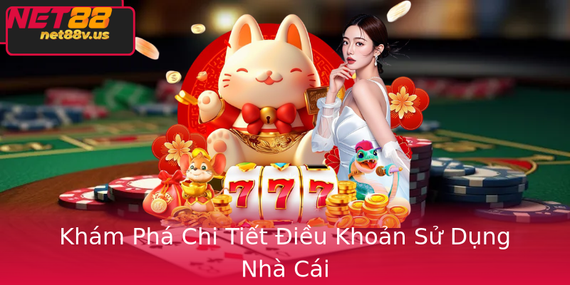Khám Phá Chi Tiết Điều Khoản Sử Dụng Nhà Cái Khám Phá Chi Tiết Điều Khoản Sử Dụng Nhà Cái
